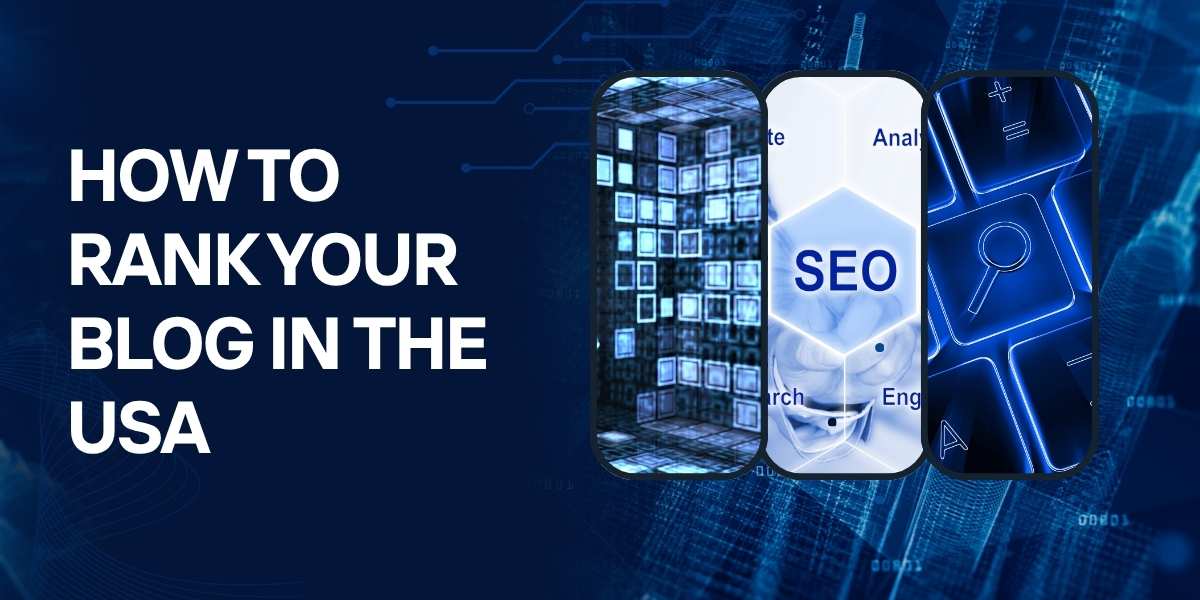 How to Rank Your Blog in the USA